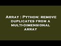 Array : Python: remove duplicates from a multi-dimensional array