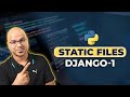#10 Django tutorials | Static Files - 1