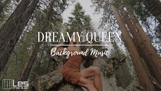 Dreamy Queen : Film Cinematic Epic Motivational Background Music