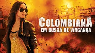 COLOMBIANA: EM BUSCA DE VINGANÇA / FILME DE AÇÃO/CRIME/DRAMA | COMPLETO DUBLADO