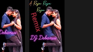 A_Raja_Raja_ Kareja_mein_Samaja(Dholki mix) || DJ Debansu Kolkata ||