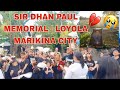 SIR DHAN PAUL MEMORIAL | AnnaJoe VLOGS