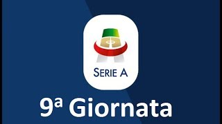 Elenco partite Serie A |9^ Giornata 2018/19 | HD