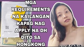 MGA REQUIREMENTS NA KAILANGAN KAPAG NAG APPLY KAYO BILANG DOMESTIC DITO SA HONGKONG