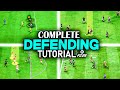 HOW TO DEFEND IN EA FC 25 - COMPLETE DEFENDING TUTORIAL