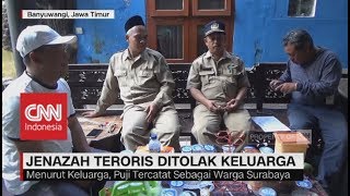 Jenazah Teroris Bom Gereja Surabaya Ditolak Keluarga