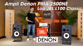 Loa JBL L100 Classic + Ampli Denon PMA 2500NE - Ấm Áp - Mượt Mà - Tinh Tế - Giá Combo KM: 130tr