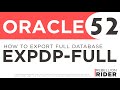 Oracle Database Tutorial 52 : Data Pump expdp - How to Export full database using expdp