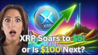 🚀 XRP Skyrockets! Could $100 Be Closer Than We Think?