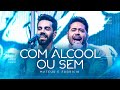 Mateus e Fabrício - Com Álcool ou Sem | DVD Com Álcool ou Sem