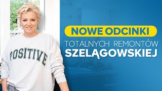 TOTALNE REMONTY SZELĄGOWSKIEJ - ZAPOWIEDŹ