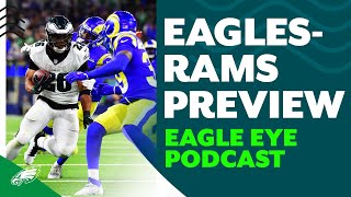 Breaking down Eagles-Rams in the divisional round | Eagle Eye Podcast