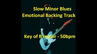 Slow Blues Practice Track in B minor | I can’t stop jamming to this set of backing tracks!