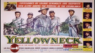 Yellowneck (1955) | Full Movie | Lin McCarthy | Stephen Courtleigh | Berry Kroeger | R. John Hugh