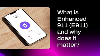 מהו Enhanced 911 (E911) ולמה זה משנה?