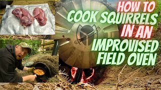 How to make an IMPROVISED FIELD OVEN