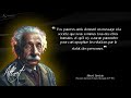 ne soyez pas timide à 4 choses albert einstein pensées sages