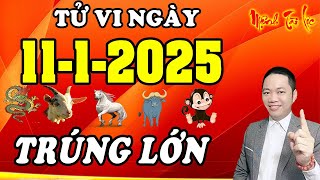 Tu Vi Hang Ngay 11/1/2025 TRÚNG LỚN CỰC VUI Gọi Tên Con Giáp Số Đỏ Hơn Son THẦN TÀI Cho Lộc