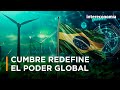 Cumbre Mundial en Brasil: ¿El futuro de la transición energética global?