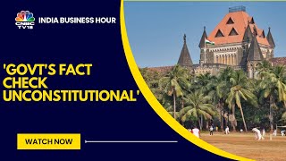 Government's 'Fact Check Unit' Illegal, Rules Bombay High Court