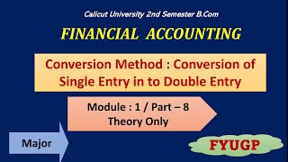 Calicut University 2nd Semester B.Com | Major/ FINANCIAL ACCOUNTING | CUFYUGP | MODULE - 1 /Part - 8