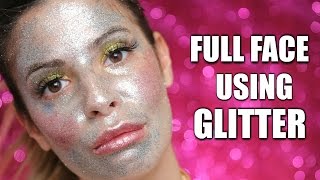 FULL FACE USING ONLY GLITTER MAKEUP CHALLENGE | THE WORST