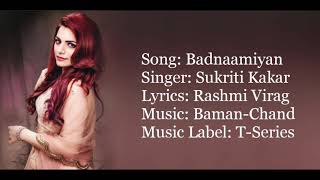 "BADNAAMIYAN - FEMALE VERSION" Full Song With Lyrics ▪ Sukriti Kakar ▪ Hate Story IV