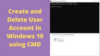 How to Create and Delete User Account using CMD in Windows 10