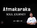 ATMAKARAKA - Power of Impressions (Vedic Astrology)