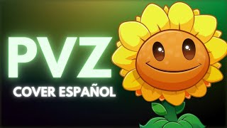 Cover español _ FLOWERS ARE WITH YOU _ Russian Plants vs Zombies SONG @JF_Voice 🌱🪴