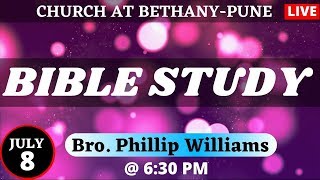 08 JULY 2020 || BIBLE STUDY || BRO PHILLIP WILLIAMS