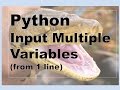 210-Python - User Input Multiple Variables On 1 Line of Input!