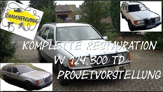 Mercedes W124 300 TD Kombi, Restauration für 5000€, Ziel ist Oldtimer-Zulassung (H-Kennzeichen)