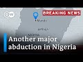 Developing: Third major attack on school in Nigeria this year | DW News