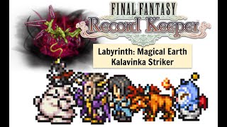 FFRK Labyrinth Nexus S1G1 Kalavinka Striker (magic weak sub-30) (Overdrive)