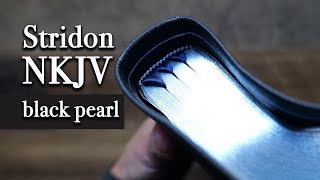 Schuyler Stridon NKJV Black Pearl Calfskin FY | Unboxing and Visual