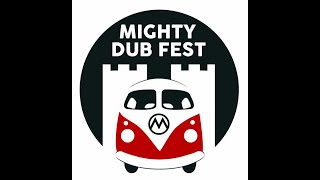 Mighty Dub Fest 2021 - Dinner with Bushpig and Tom Dibb