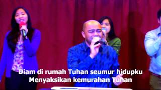 Satu hal telah kuminta kepada Tuhan worship led by Efraim Tamba