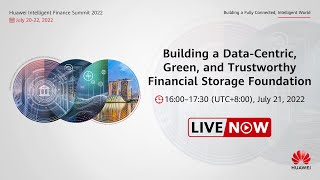 #HuaweiHiFS-Building a Data-Centric, Green, and Trustworthy Financial Storage Foundation