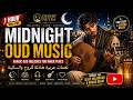 Peaceful Oud Melodies for Deep Sleep & Relaxation 🌿 Calm Mind & Meditation Healing | سيمفونية الروح🌙
