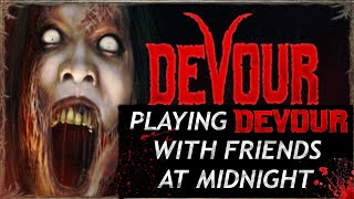 Devour - Chill And Terror At Midnight, Part 1