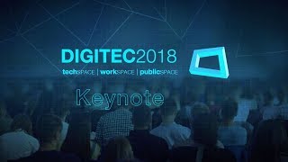 DIGITEC 2018 | Keynote: The Day After Tomorrow