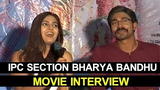 IPC Section Bharya Bandhu Movie Interview | Sarraschandra, Neha Deshpande | Vijay Kurakula