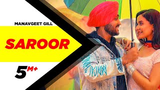 Saroor (Official Video) | Manavgeet Gill | Hakeem | Kanji Porh | Latest Punjabi Songs 2020