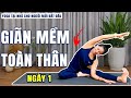 Bài Tập Yoga Tại Nhà Giãn Mềm Toàn Thân Cho Người Mới Mắt Đầu | Ngày 1 | Tuệ Giang Yoga