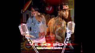 Young inked ft Jandira  e so bo