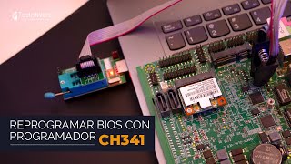 Cómo reprogramar una BIOS con el programador CH341 ⚡🔧