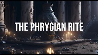 Understanding the Phrygians