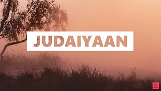 Judaiyaan Lyrics [English Translation] | Darshan Raval + Shreya Ghoshal | Surbhi Jyoti