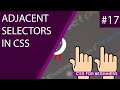 CSS Tutorial For Beginners 17 - Adjacent Selectors